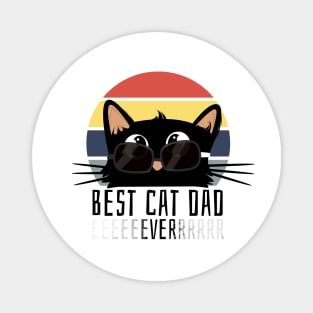 Best cat dad ever Magnet